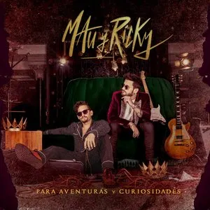 Pochette de Para aventuras y curiosidades de Mau y Ricky