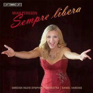 Pochette de Sempre libera de Daniel Harding - Miah Persson - Sveriges Radios Symfoniorkester