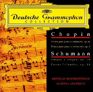 Pochette Chopin: Cello Sonata / Polonaise / Schumann: Adagio and Allegro / Scenes From Childhood