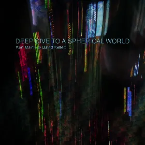 Pochette de Deep Dive to a Spherical World de Ken Martin
