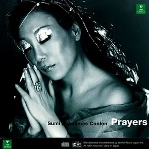 Pochette de Prayers de James Conlon - Sumi Jo