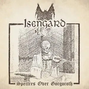 Pochette de Spectres Over Gorgoroth de Isengard
