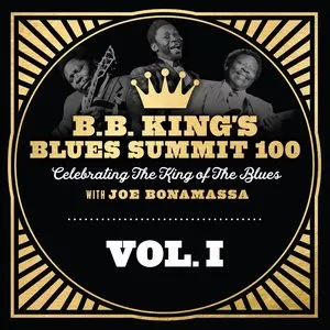 Pochette de B.B. King’s Blues Summit 100, Vol. I de Joe Bonamassa