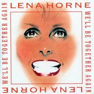 Pochette de We’ll Be Together Again de Lena Horne