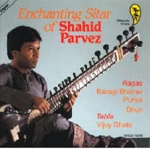Pochette de Enchanting Sitar Of Shahid Parvez de Shahid Parvez