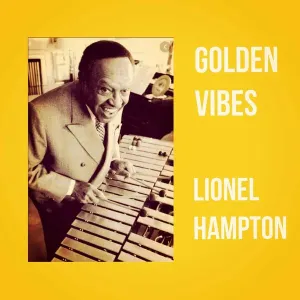 Pochette de Golden Vibes de Lionel Hampton