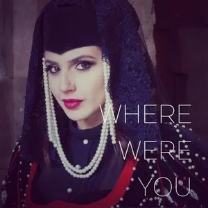 Pochette de Where Were You de Sirusho