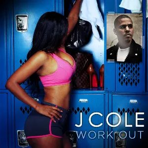 Pochette de Work Out de J. Cole