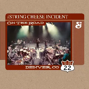 Pochette de On The Road: 12-30-2022 Denver, CO de The String Cheese Incident