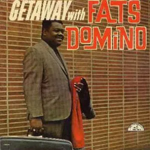 Pochette Getaway With Fats Domino