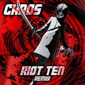 Pochette de CHAOS (Riot Ten Remix) de MUST DIE!
