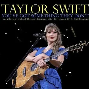 Pochette de You've Got Something They Don't- Live At Seeley G Mudd Theatre de Taylor Swift