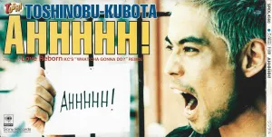 Pochette de AHHHHH! de Toshinobu Kubota