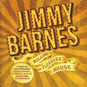 Pochette de Welcome to the Pleasure House de Jimmy Barnes