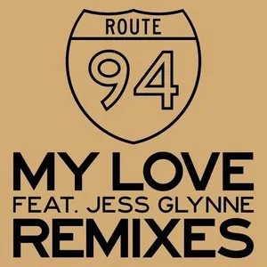 Pochette de My Love (Remixes) de Jess Glynne