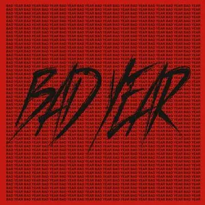 Pochette de BAD YEAR de San E