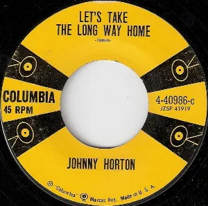 Pochette de Let’s Take the Long Way Home / I’ll Do It Every Time de Johnny Horton