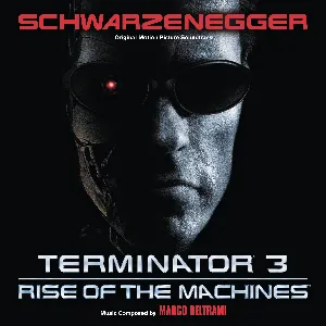 Pochette Terminator 3: Rise Of The Machines (Original Motion Picture Soundtrack)