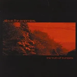 Pochette de The Truth of Trumpets de Alove for Enemies
