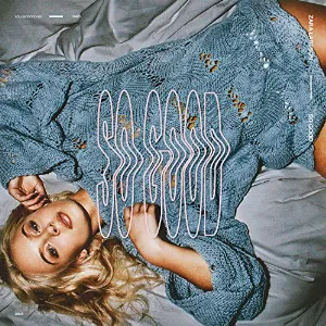 Pochette de So Good de Zara Larsson