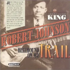 Pochette de Hellhound on My Trail de Robert Johnson