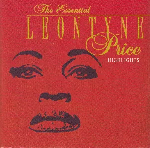 Pochette de The Essential Leontyne Price - Highlights de Leontyne Price