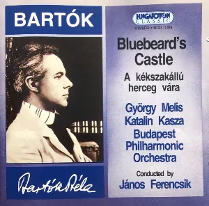 Pochette Bluebeards Castle, Op. 11 (Hungarian state opera orchestra & chorus feat. conductor: Janos Ferencsik, bass: Yevgeny Nesterenko, mezzo-soprano: Elena Obrazttsova)
