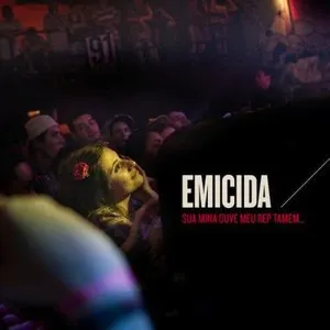 Pochette de Sua mina ouve meu rep tamem... de Emicida