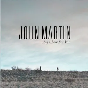 Pochette de Anywhere for You (remixes) de John Martin