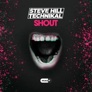 Pochette de Shout de Technikal