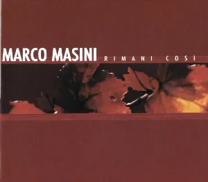 Pochette de Rimani così de Marco Masini