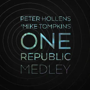 Pochette de One Republic Medley de Peter Hollens