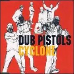 Pochette de Cyclone de Dub Pistols