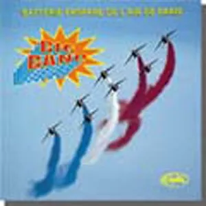Pochette de Big Band de Batterie-Fanfare de la Musique de l'Air de Paris