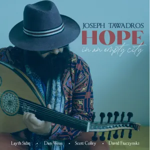 Pochette de Hope in an Empty City de Joseph Tawadros