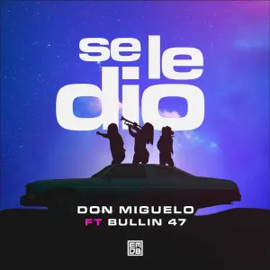 Pochette de Se Le Dio de Don Miguelo