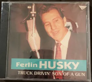Pochette de Truck Drivin’ Son of a Gun de Ferlin Husky