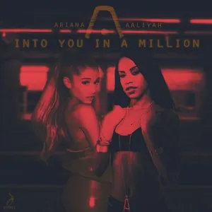 Pochette de Into You in a Million de Aaliyah - Ariana Grande