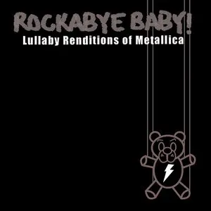 Pochette de Lullaby Renditions of Metallica de Rockabye Baby!