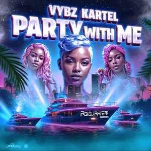 Pochette de Party With Me de Vybz Kartel