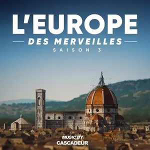 Pochette de L'Europe des merveilles - Saison 3 de Cascadeur