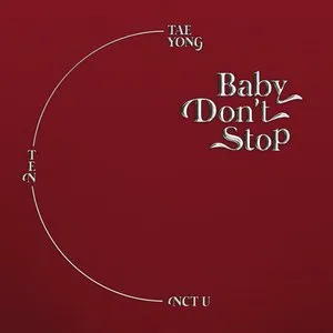 Pochette de Baby Don't Stop de NCT U