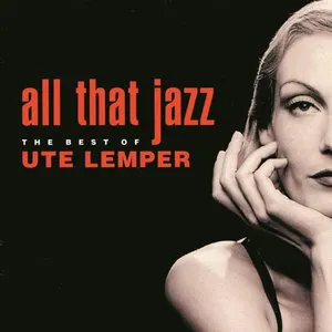 Pochette All That Jazz: The Best of Ute Lemper