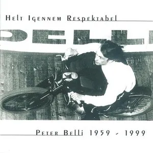 Pochette de Helt Igennem Respektabel 1959-1999 de Peter Belli