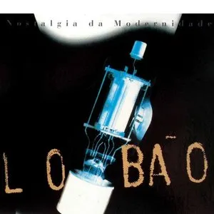 Pochette de Nostalgia da modernidade de Lobão