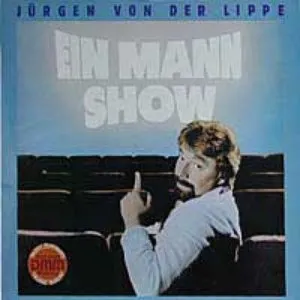 Pochette de Ein Mann Show de Jürgen von der Lippe