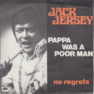 Pochette de Pappa Was A Poor Man / No Regrets de Jack Jersey