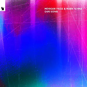 Pochette de Our Song de Mark Sixma - Morgan Page