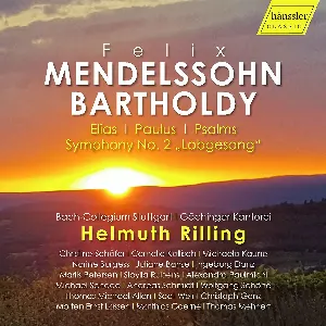 Pochette de Elias / Paulus / Psalms / Symphony No. 2 „Lobgesang“ de Michael Schade - Helmuth Rilling - Felix Mendelssohn - Matthias Goerne - Christine Schäfer - Juliane Banse - Bach‐Collegium Stuttgart - Andreas Schmidt - Marlis Petersen - Gächinger Kantorei Stuttgart - Sibylla Rubens