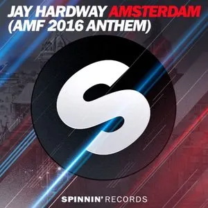 Pochette de Amsterdam (AMF 2016 Anthem) de Jay Hardway